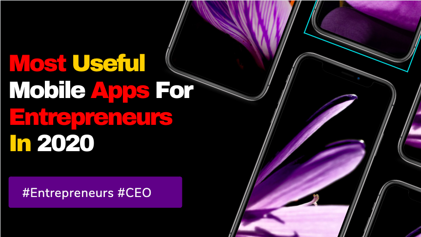 Most-useful-apps-for-entrepreneurs-in-2020